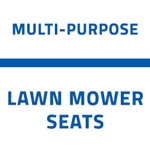 Multi-Purpose Lawn Mower Seats