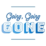 Going, Going, Gone
