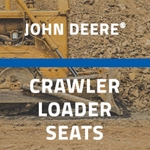 John Deere® Crawler Loader Seats