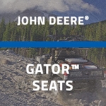 John Deere® Gator™ Seats