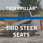 Caterpillar® Skid Steer Seats